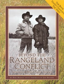 Beyond the Rangeland Conflict, Toward a West That Works by Dan Dagget